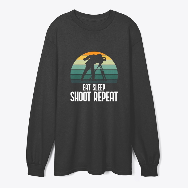 Eat Sleep Shoot Repeat Photography