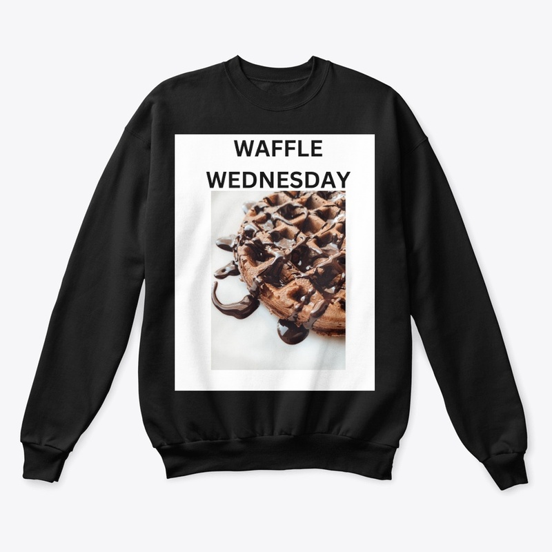 WAFFLE WEDNESDAY