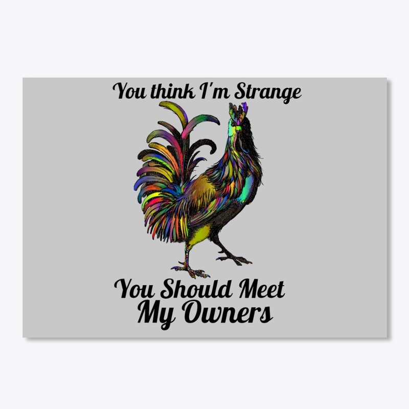 You Think I'm Strange