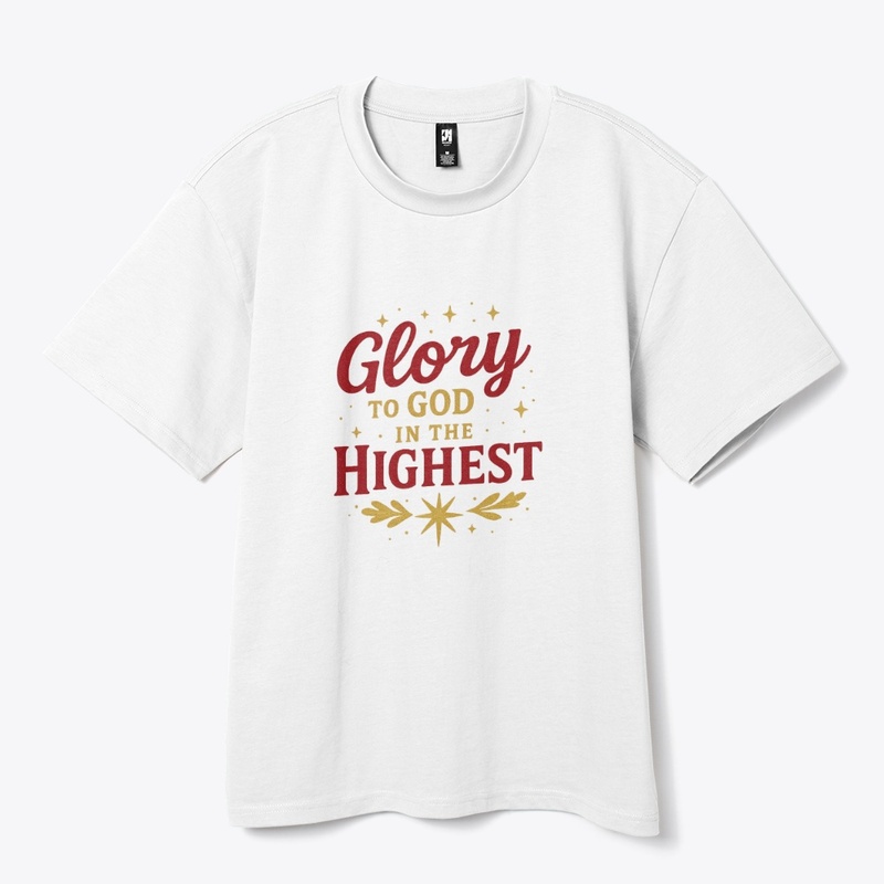 Glory to God in the Highest Tee