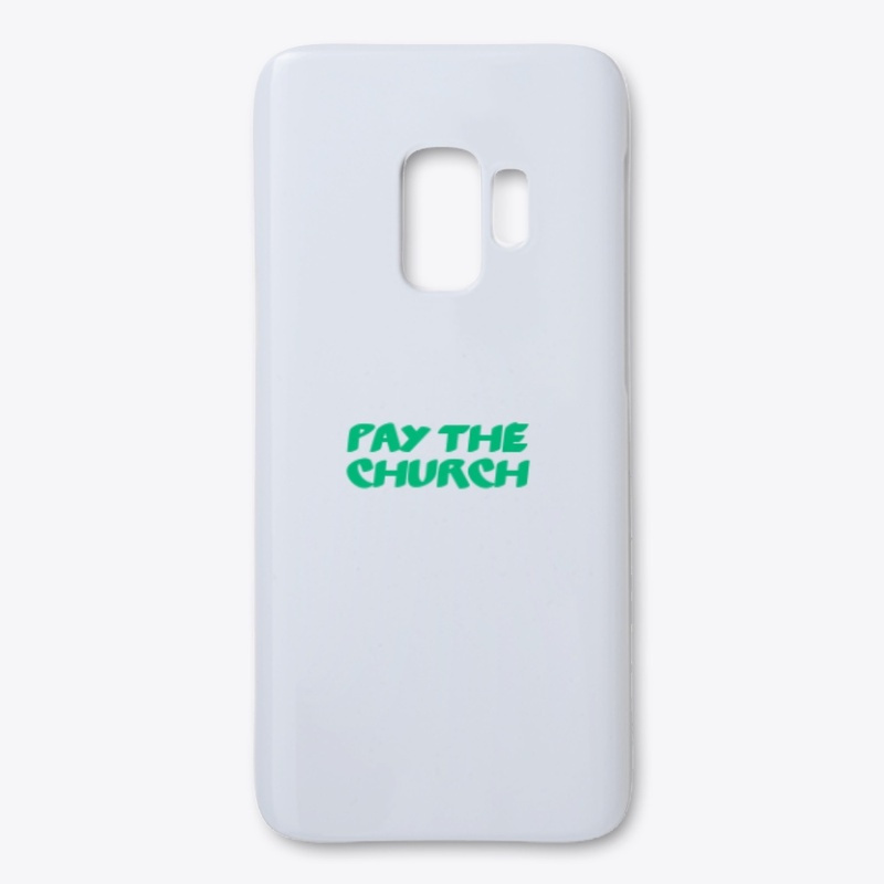 Pay the Church. 