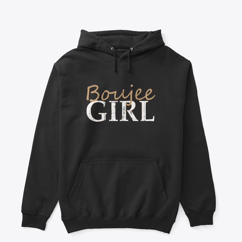 BOUJEE GIRL