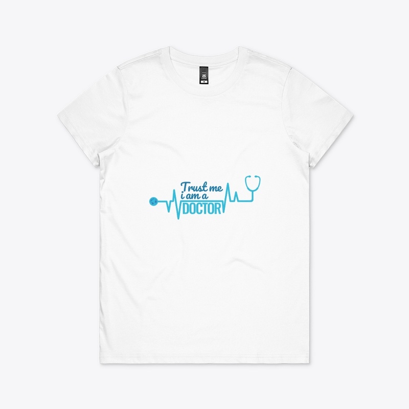 Trust me i am a doctor T-shirts