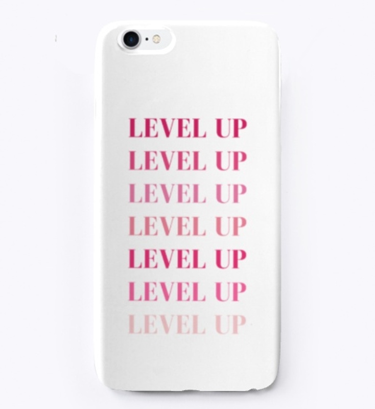 Level Up - Girl Boss, Boss Babe, Money