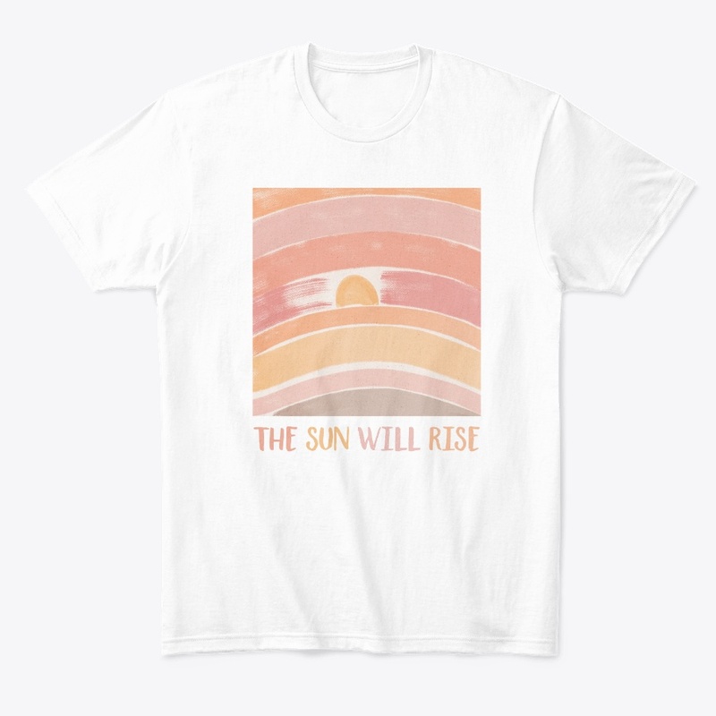 the sun will rise 