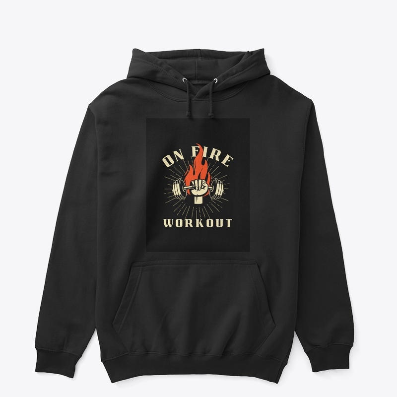 On fire workout '' Graphics T-shirt