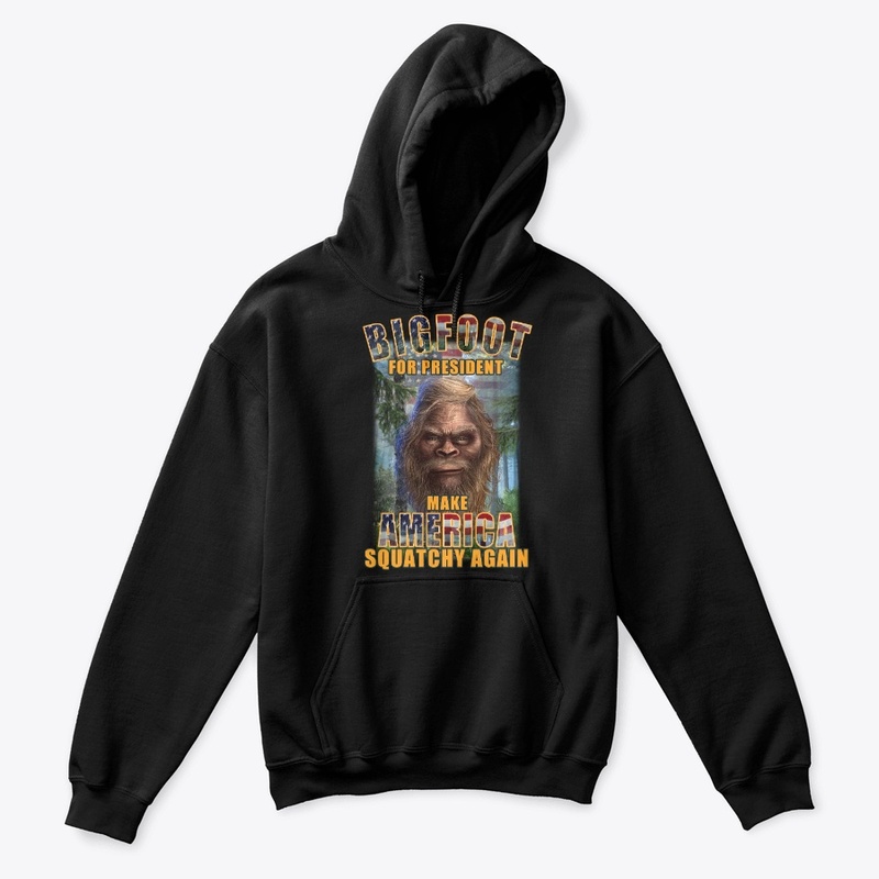 BIGFOOT FOR PRESIDENT - M.A.S.A.