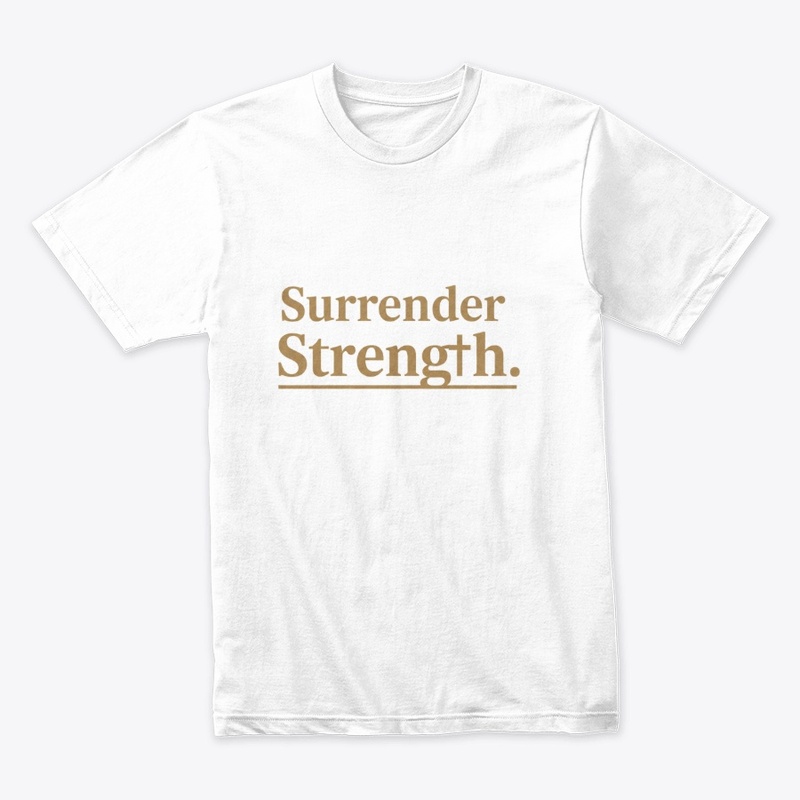 Surrender Strength Christian Gift