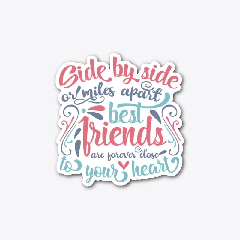Side by Side - Best friends