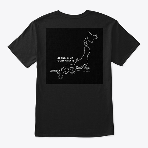 Sumo Basho Locations (Black) Black T-Shirt Back