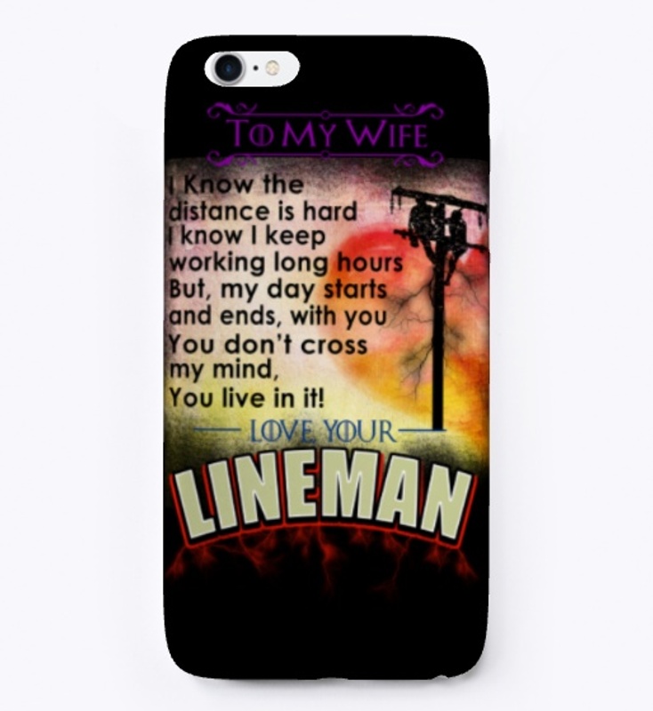  LINEMAN - TO MY WIFE