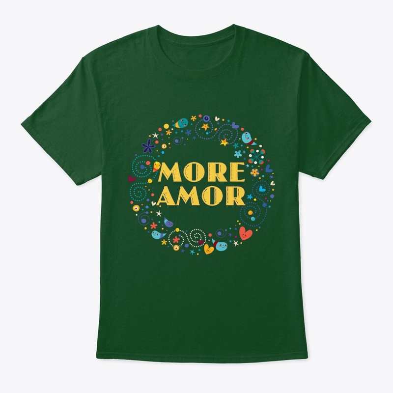 MORE AMOR unisex t-shirt