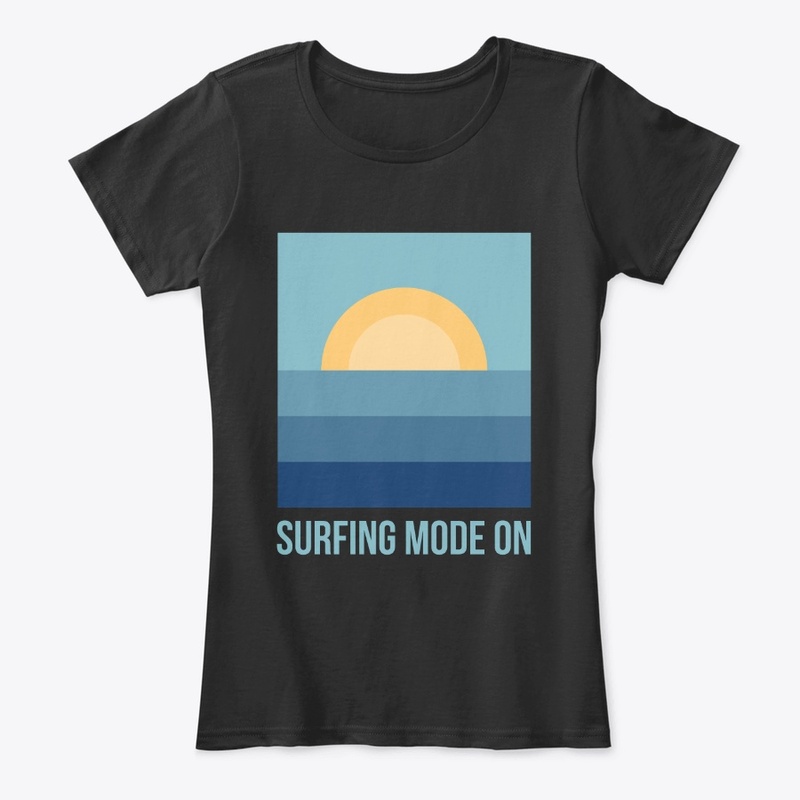 SURFING MODE ON