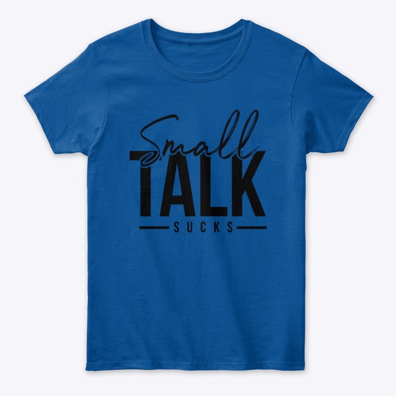 All things "Small Talk Sucks"