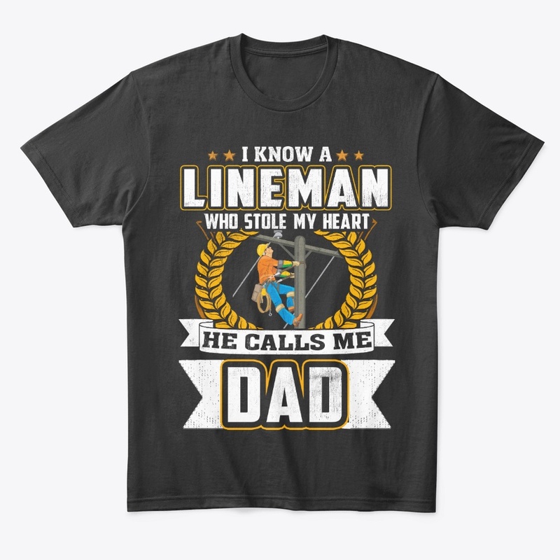 Dad Gift, My Lineman Stole My Heart