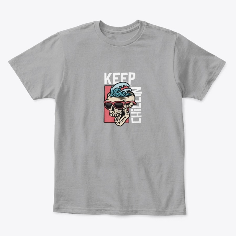 Keep Chillin' Design