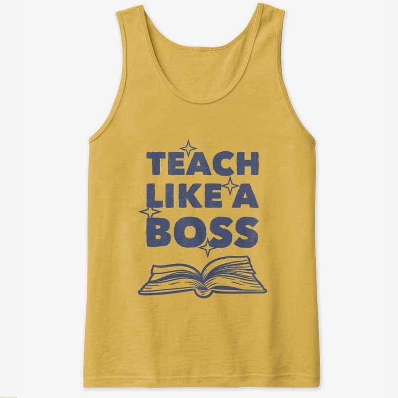 Teach like a boss 