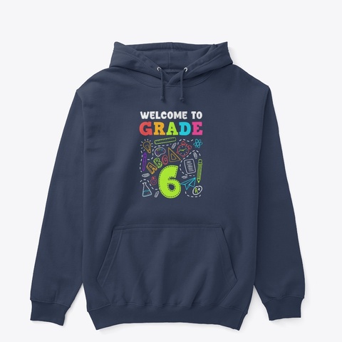 Welcome Grade 6th Grade 6th Student Navy T-Shirt Front