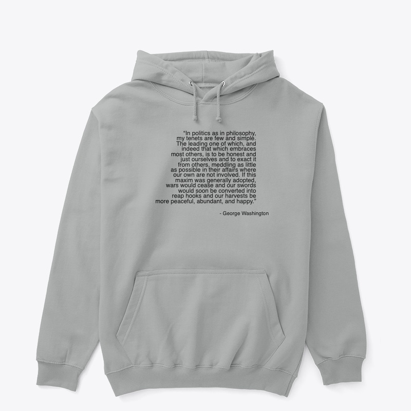 Leave people alone.. George Washington