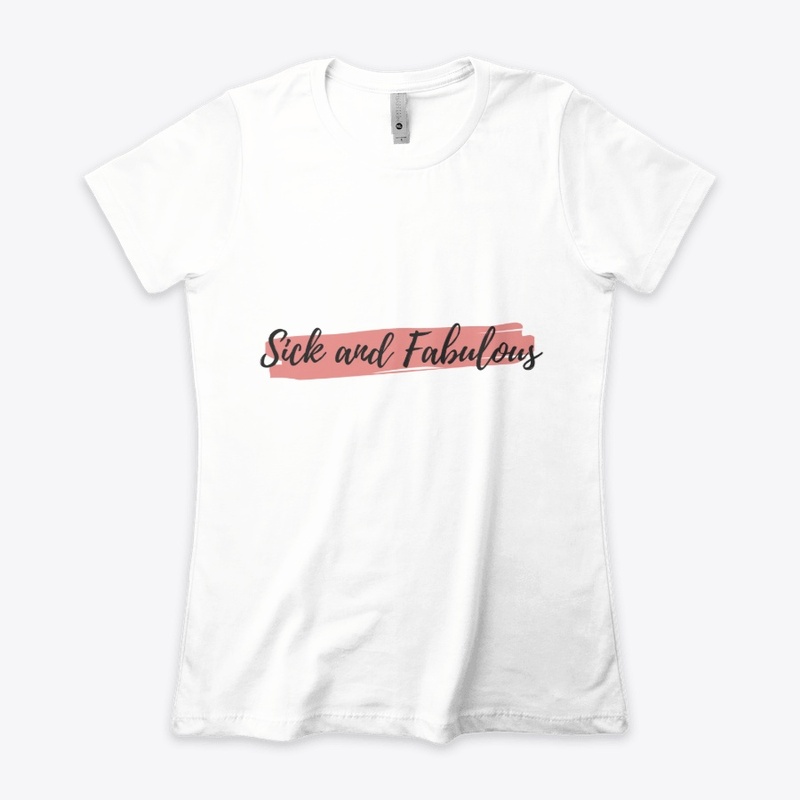 Sick and Fabulous No. 2