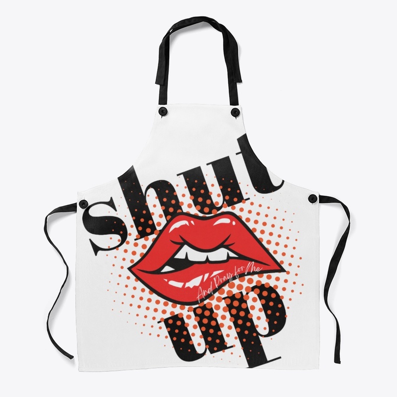 Shut Up And Pray for Me Collection