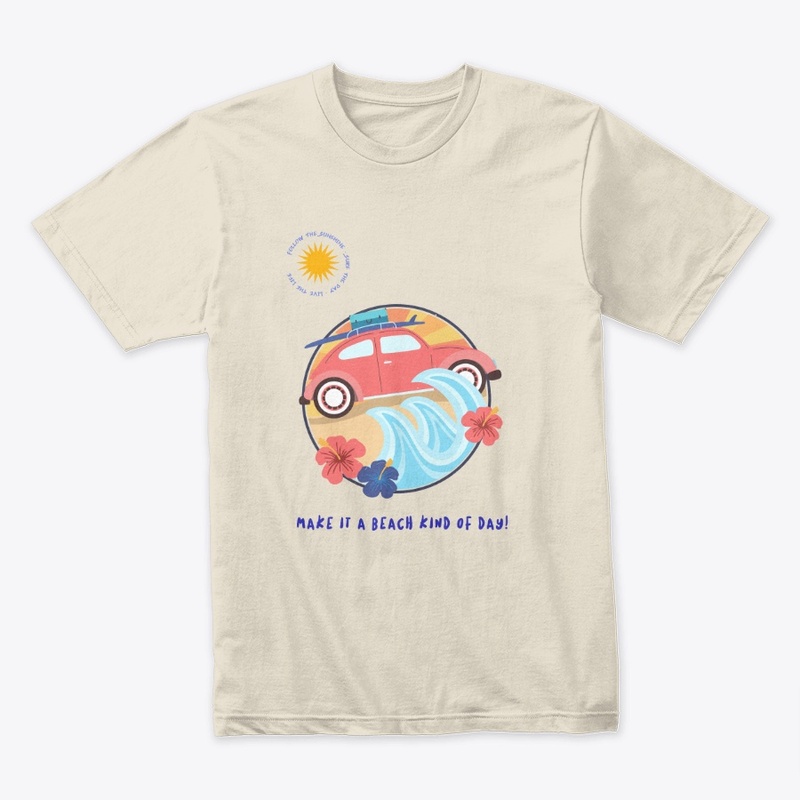 Make it a Beach Knd of Day