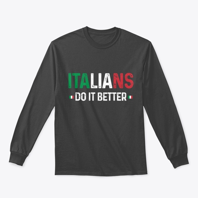 Italians Do It Better Flag Pride