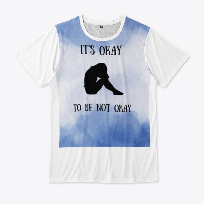 It's Okay to be not Okay