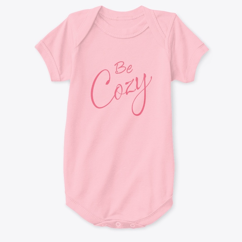 "Be Cozy" Kids, Toddlers, Babies!