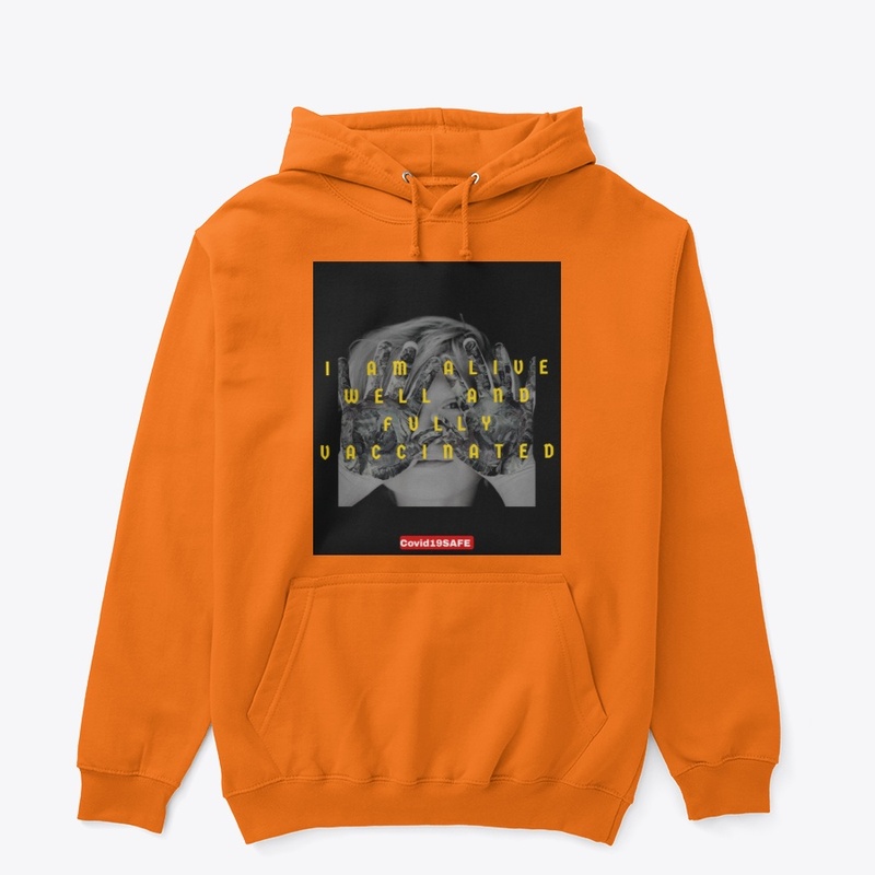 I am alive, well and fully vaccinated