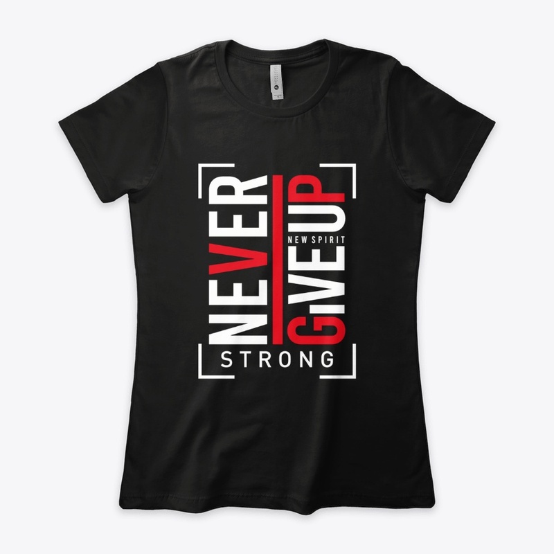 NEVER GIVEUP