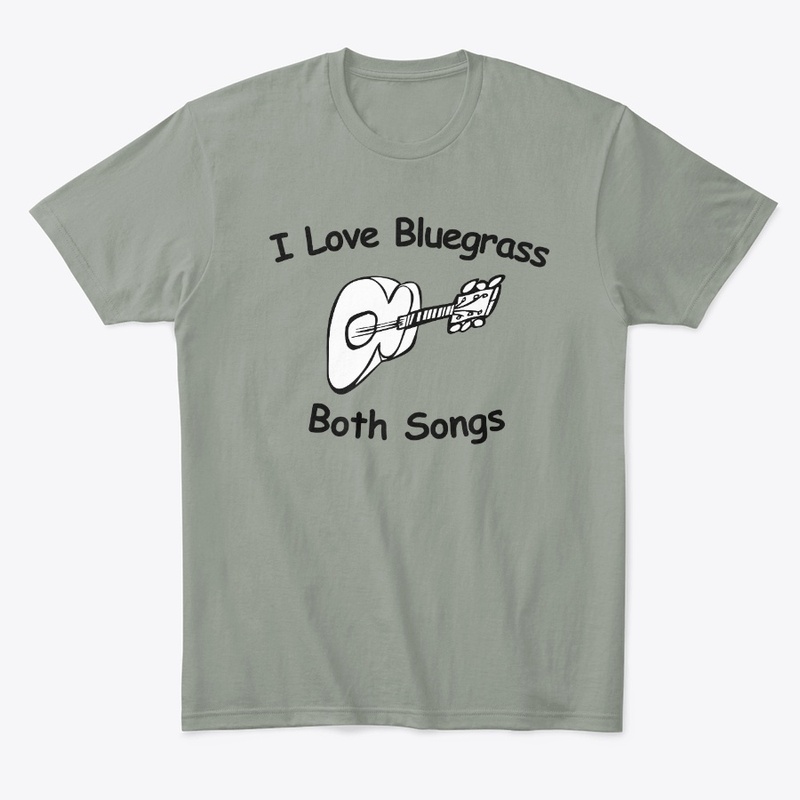 I Love Bluegrass T-Shirt