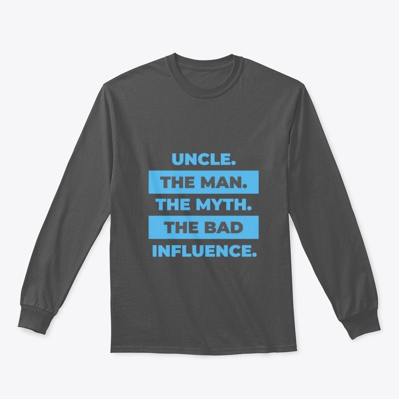 Uncle The Man Myth Bad Influence