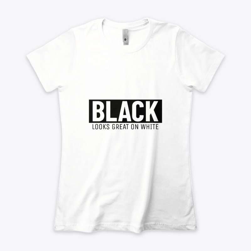 Black Looks Great On White