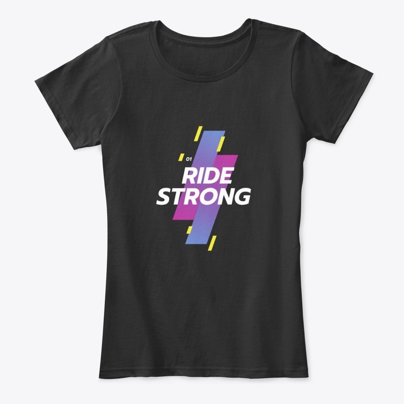 Ride strong 