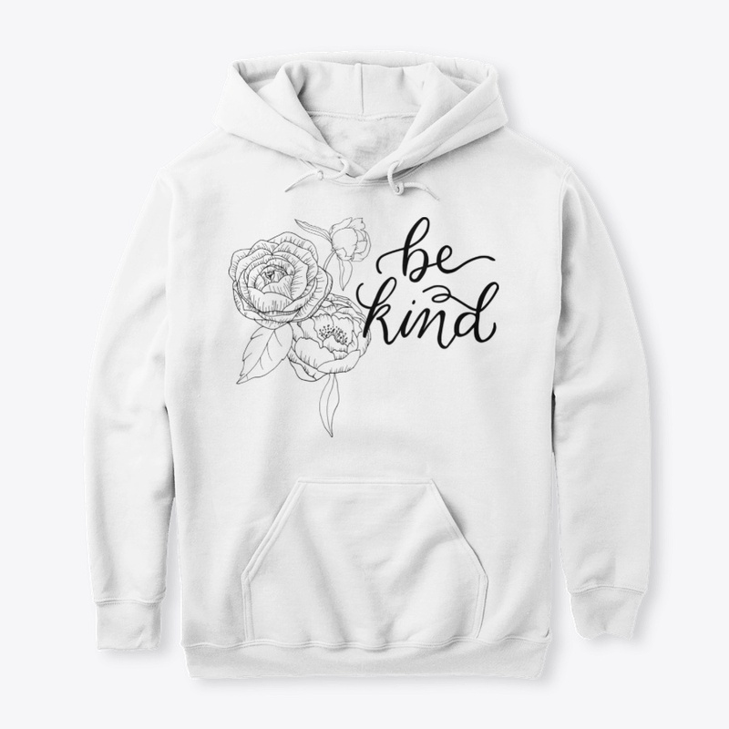 Be Kind, Feminine Florals, Positivity