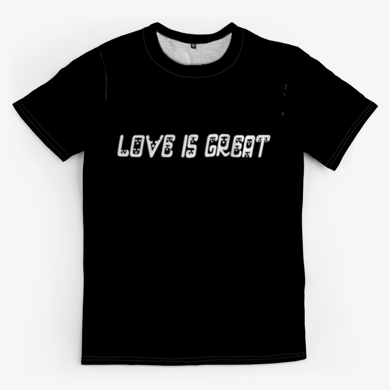 love is great
