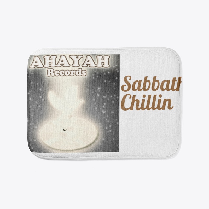 AHAYAH RECORDS SABBATH CHILLIN