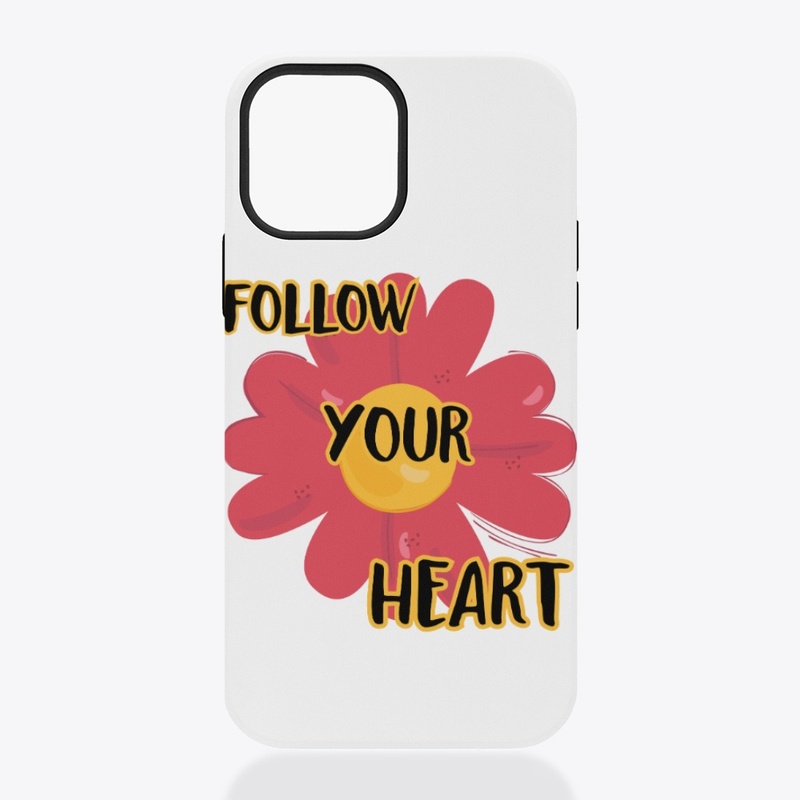 follow your heart 
