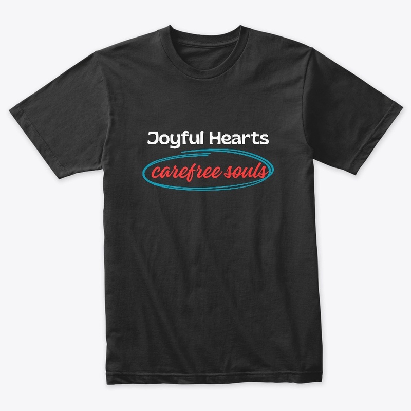 Joyful Hearts Carefree Souls