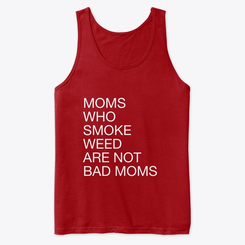 Moms who smoke weed