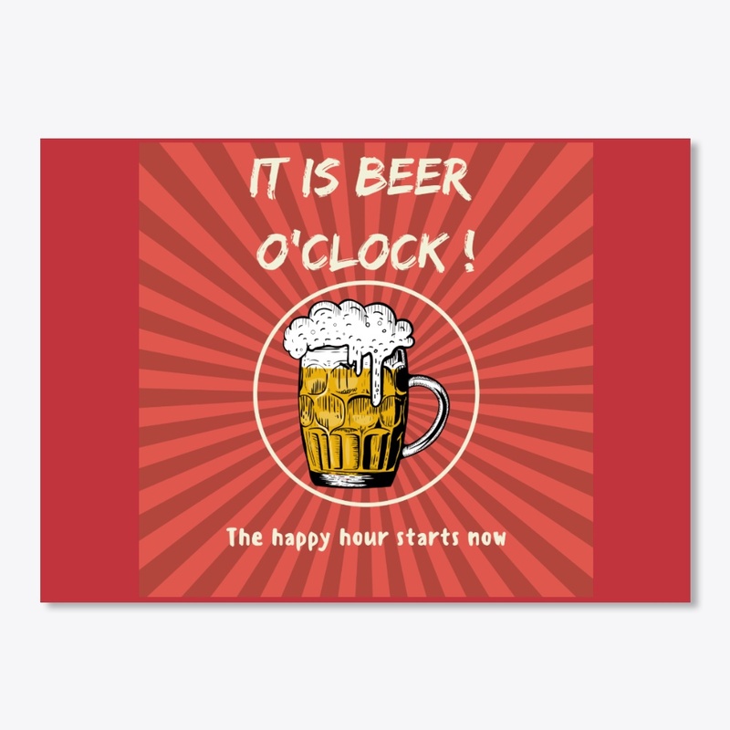 It Is Beer O'clock | Happy Hours Starts