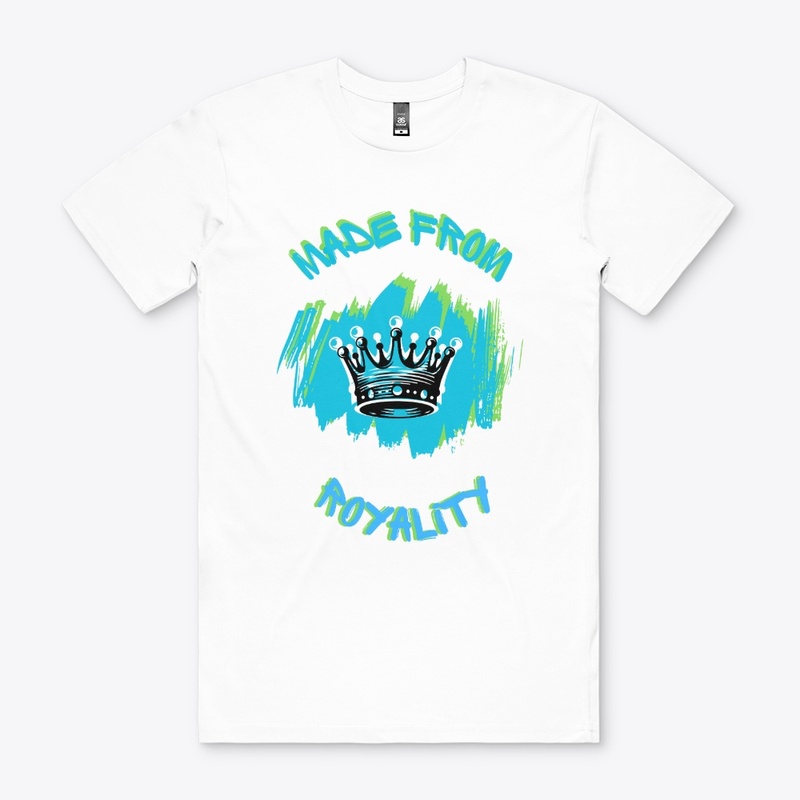 "Made from Royalty"(Blue and Green)