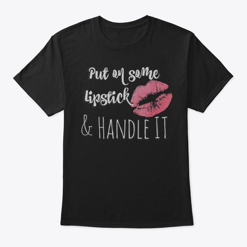 Lipstick Ladies Tshirt Gloss Boss Tee Sh Black T-Shirt Front