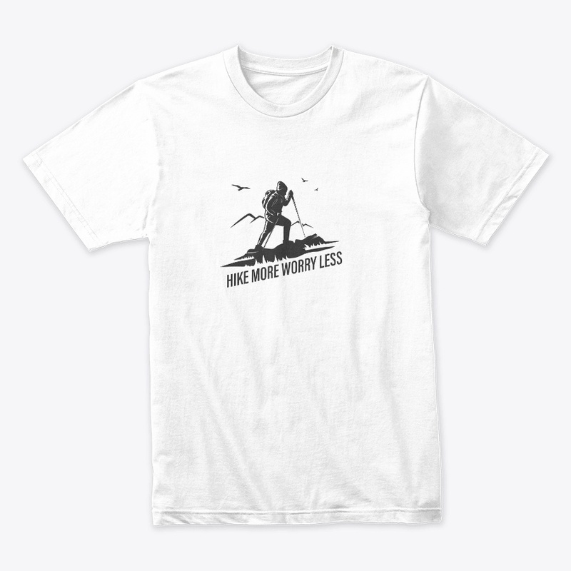 Hike more worry less