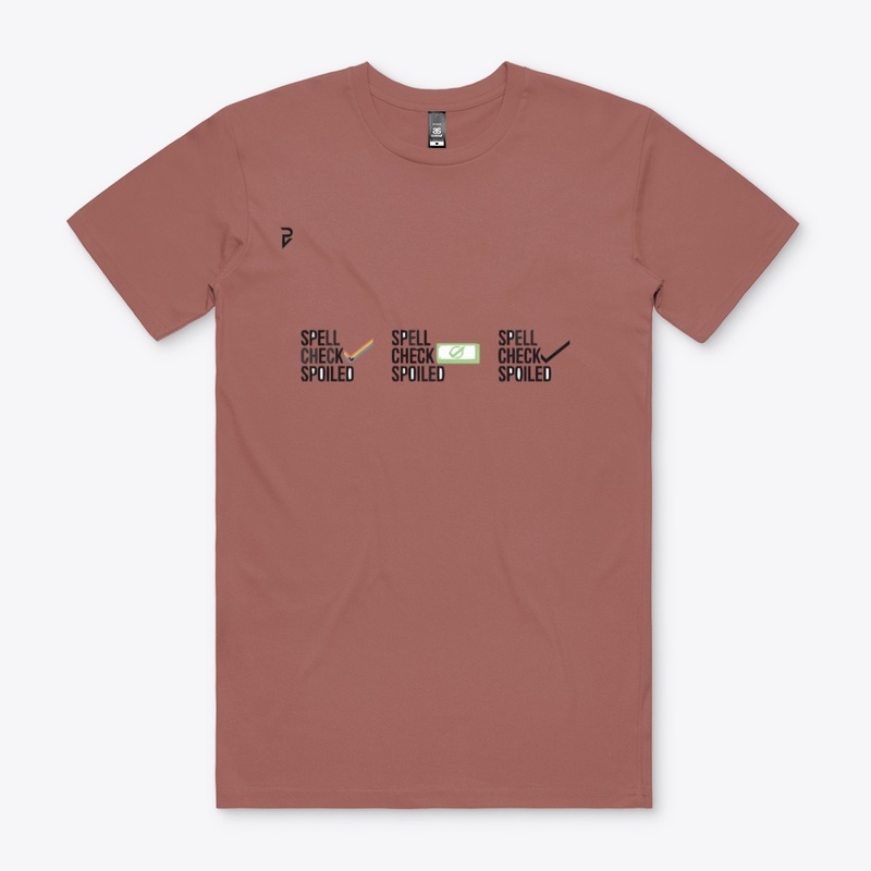 Spell check spoiled t-shirt