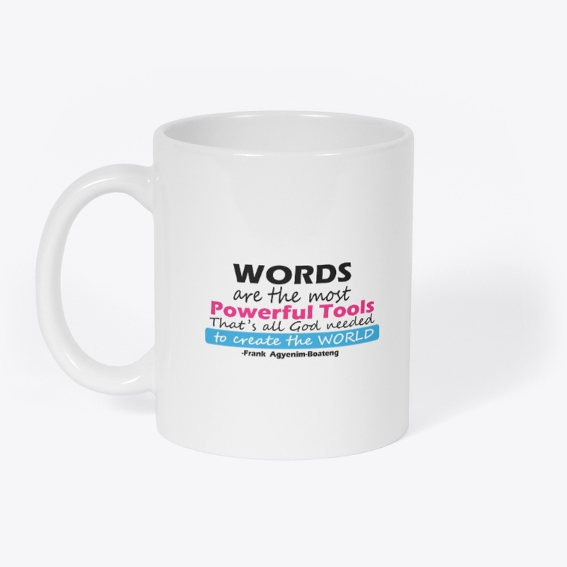 WORDS ARE POWERFUL 