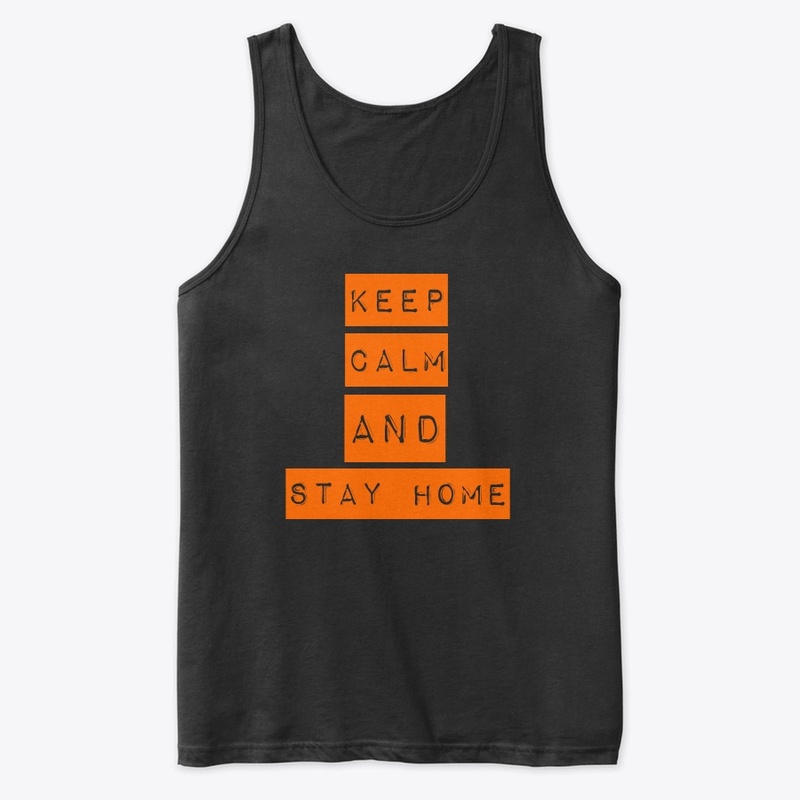 Keep calm and stay home