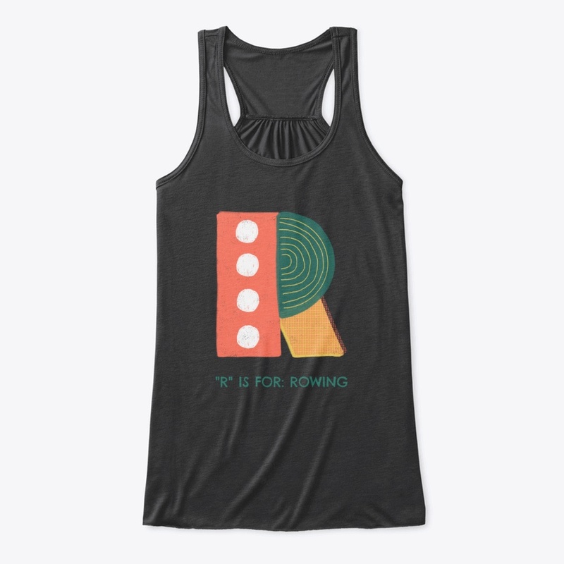 R Is For Rowing
