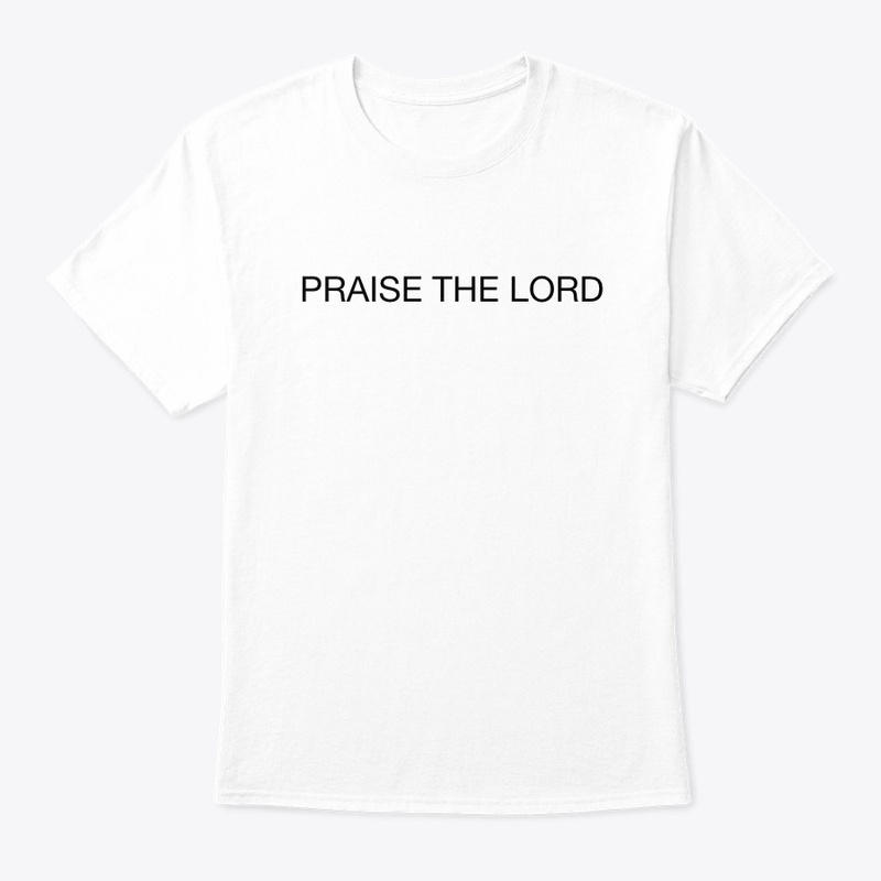 PRAISE THE LORD